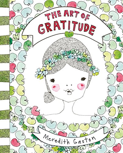 The Art of Gratitude – A Guided Journal